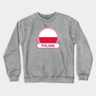 Poland Country Badge - Poland Flag Crewneck Sweatshirt